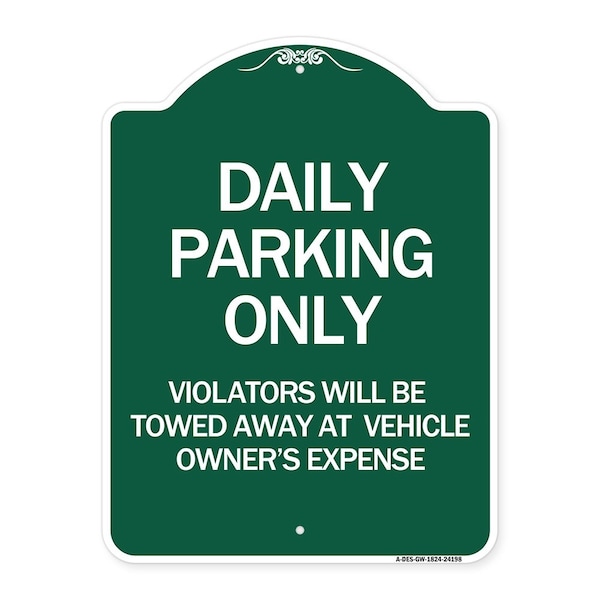 Signmission Daily Parking Violators Towed Away Vehicle Owners Expense Alum Sign, 24" L, 18" H, GW-1824-24198 A-DES-GW-1824-24198 - main
